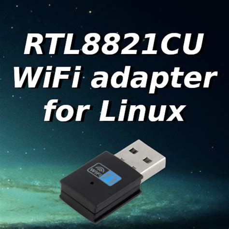 How to install Realtek RTL8821CE Driver on Ubuntu 20. . How to install realtek wifi driver in linux